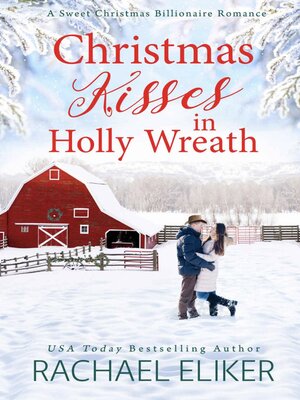 cover image of Christmas Kisses in Holly Wreath